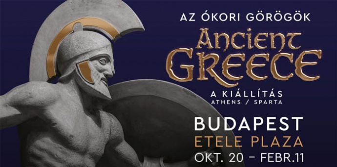 ANCIENT GREECE - Athén és Spárta kiállítás Budapesten! Jegyek itt!