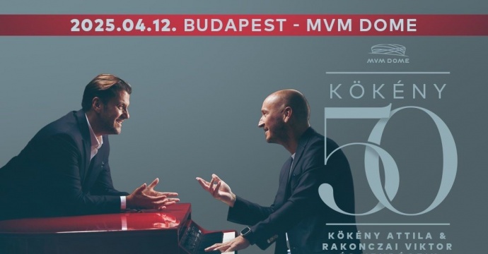 Kökény 50 - Kökény Attila születésnapi koncert a MVM Domeban 2025-ben - Jegyek itt!